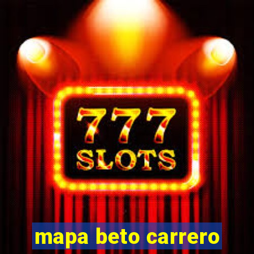 mapa beto carrero